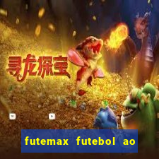 futemax futebol ao vivo real madrid